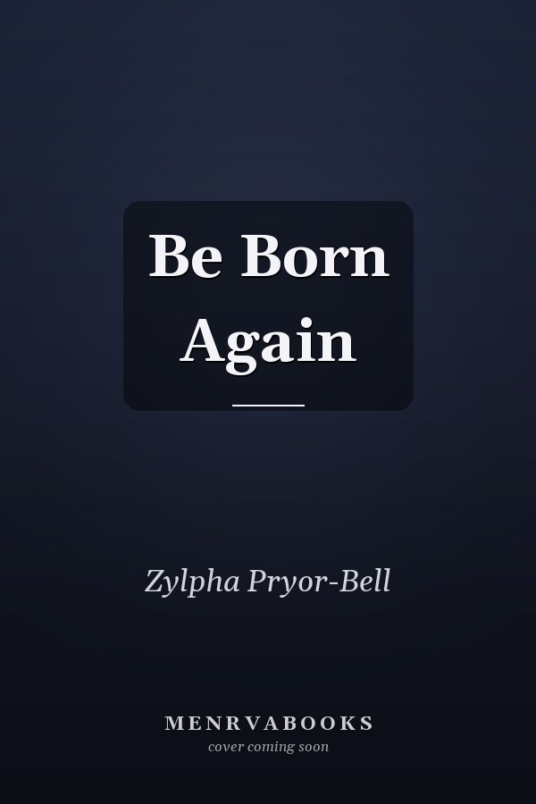 Be Born Again
