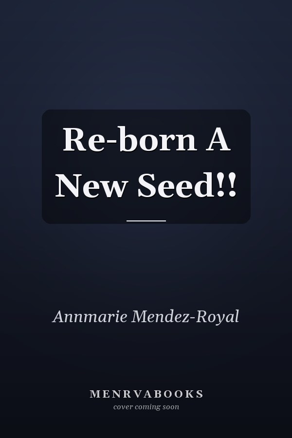 Re-born A New Seed!!
