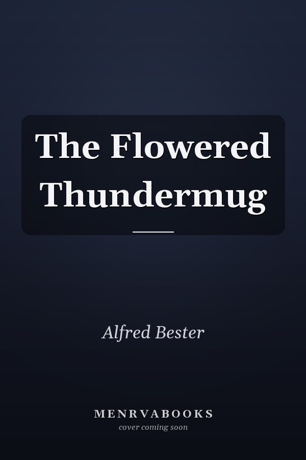The Flowered Thundermug