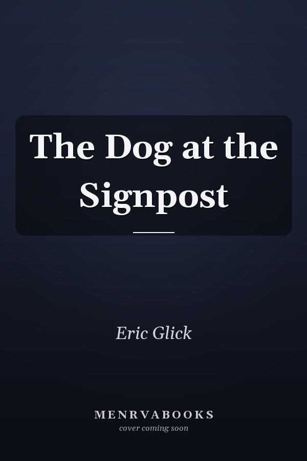 The Dog at the Signpost