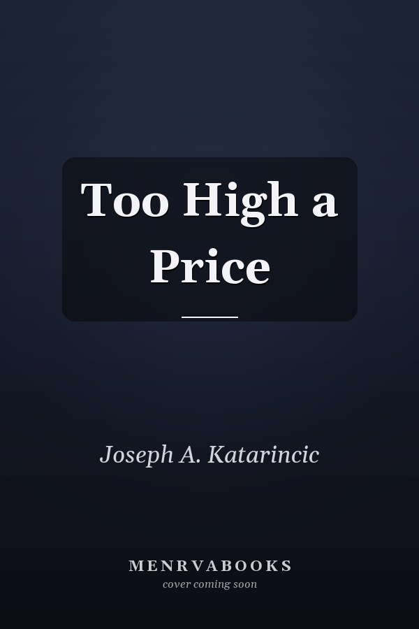 Too High a Price