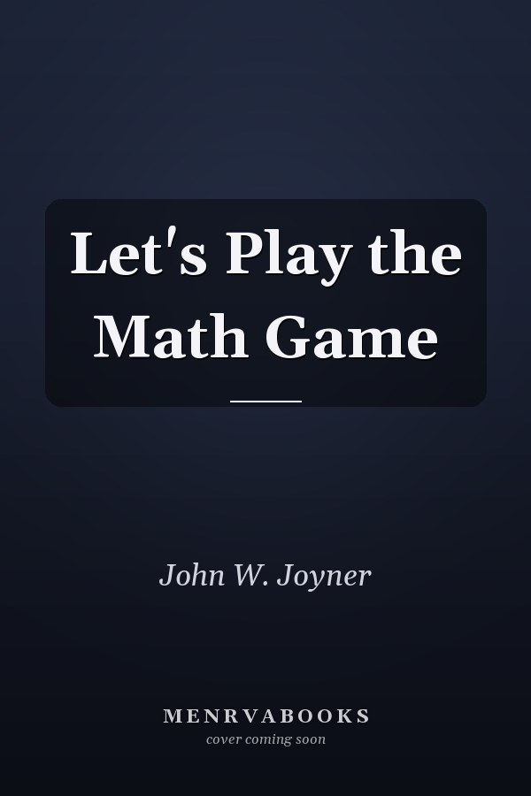 Let's Play the Math Game