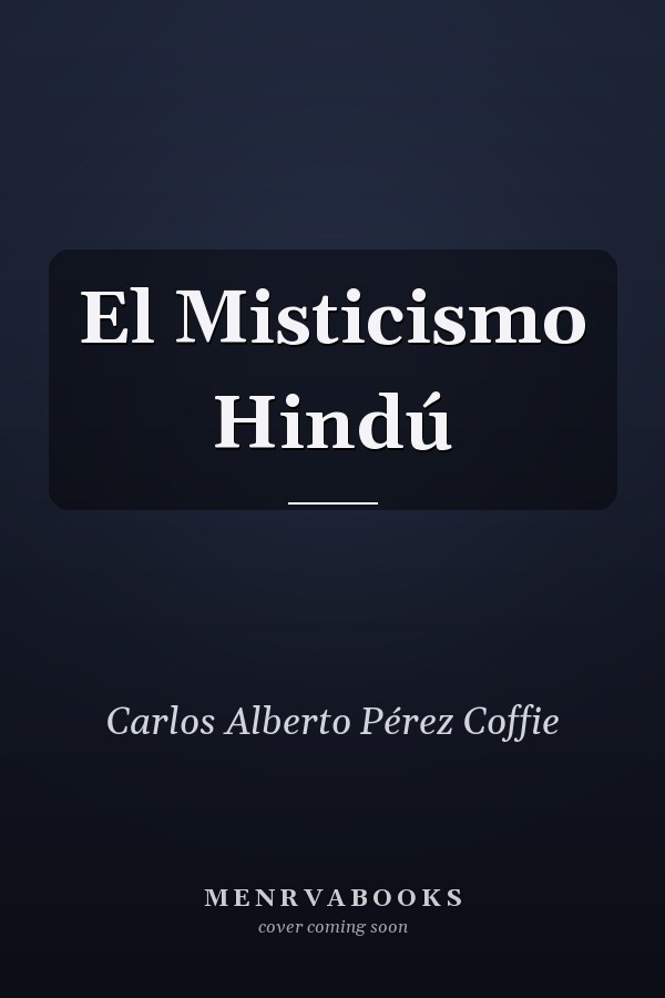 El Misticismo Hindú