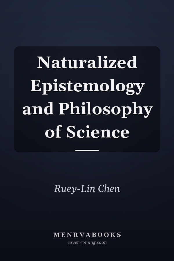 Naturalized Epistemology and Philosophy of Science