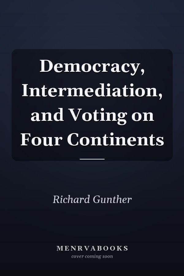 Democracy, Intermediation, and Voting on Four Continents