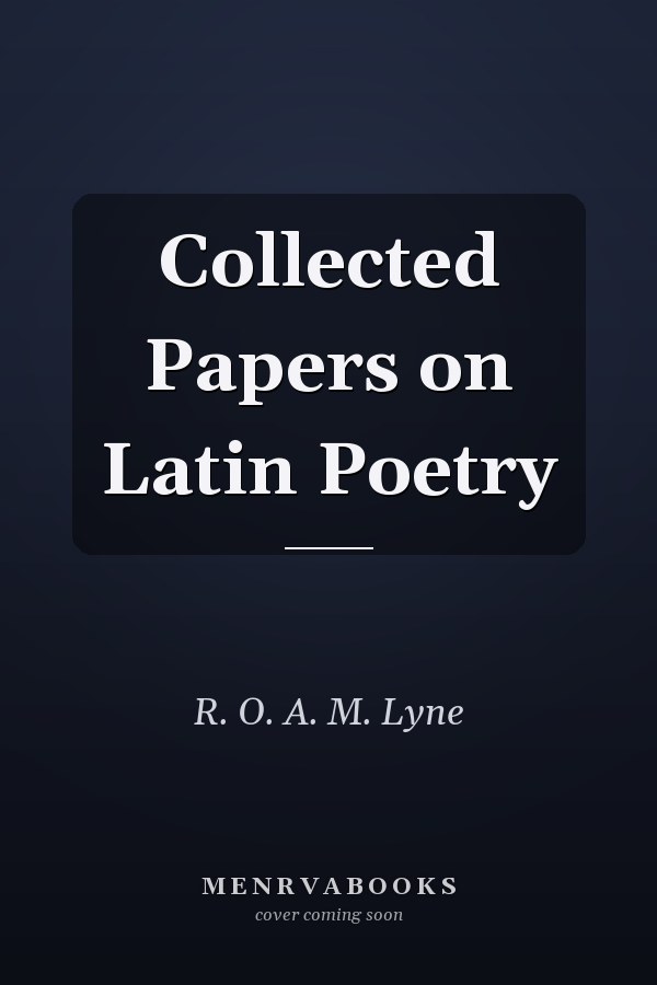 Collected Papers on Latin Poetry