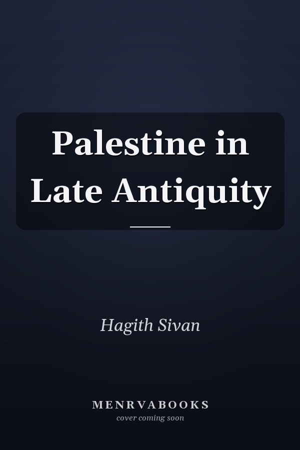 Palestine in Late Antiquity
