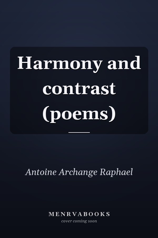 Harmony and contrast (poems)