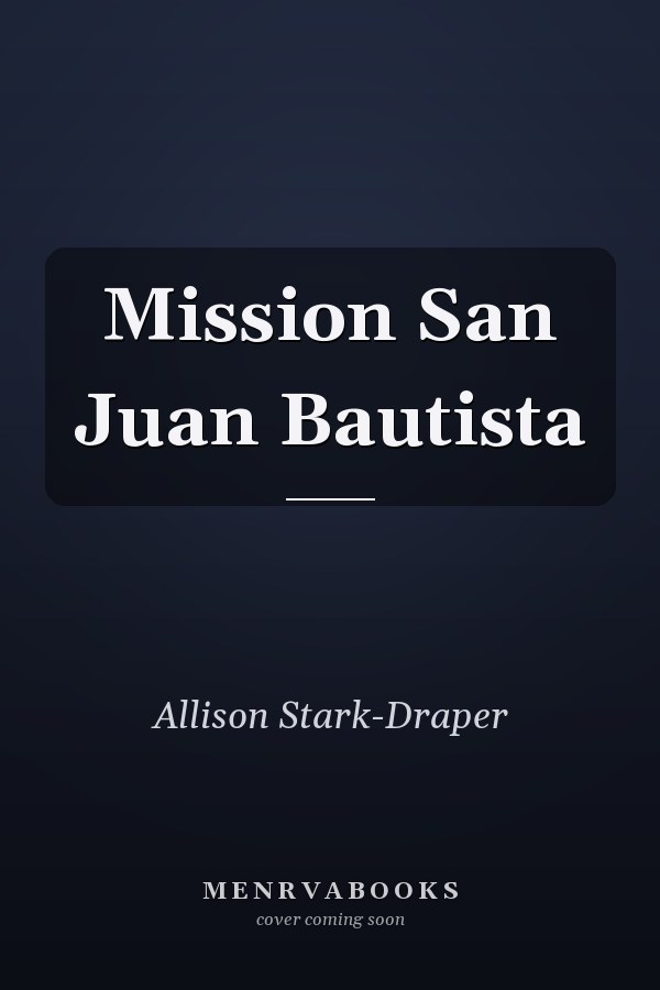 Mission San Juan Bautista