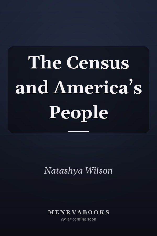 The Census and America’s People