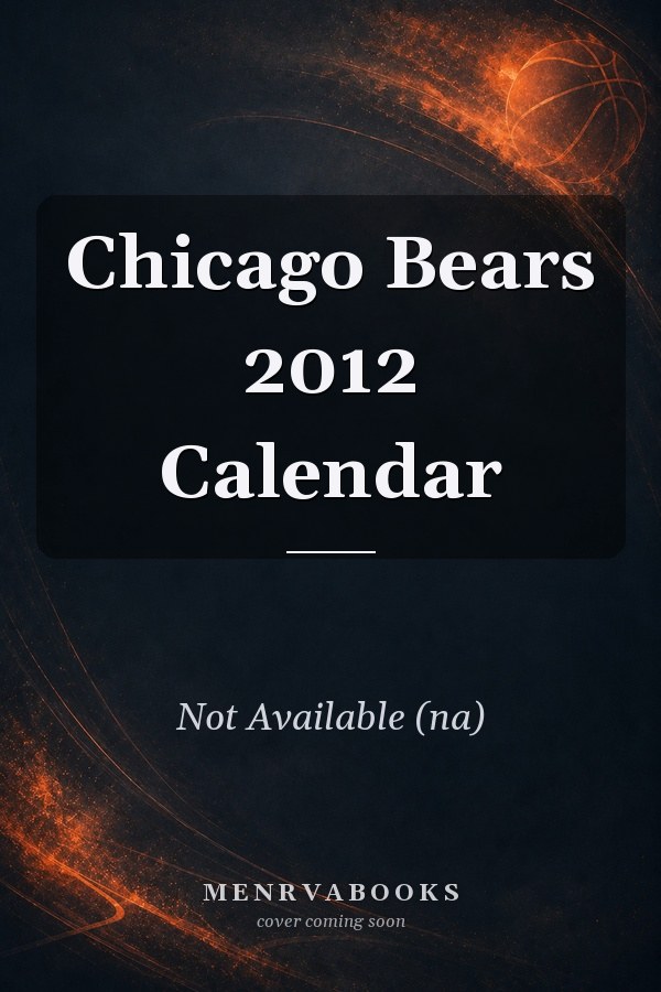 Chicago Bears 2012 Calendar