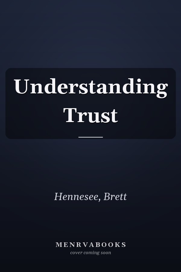 Understanding Trust