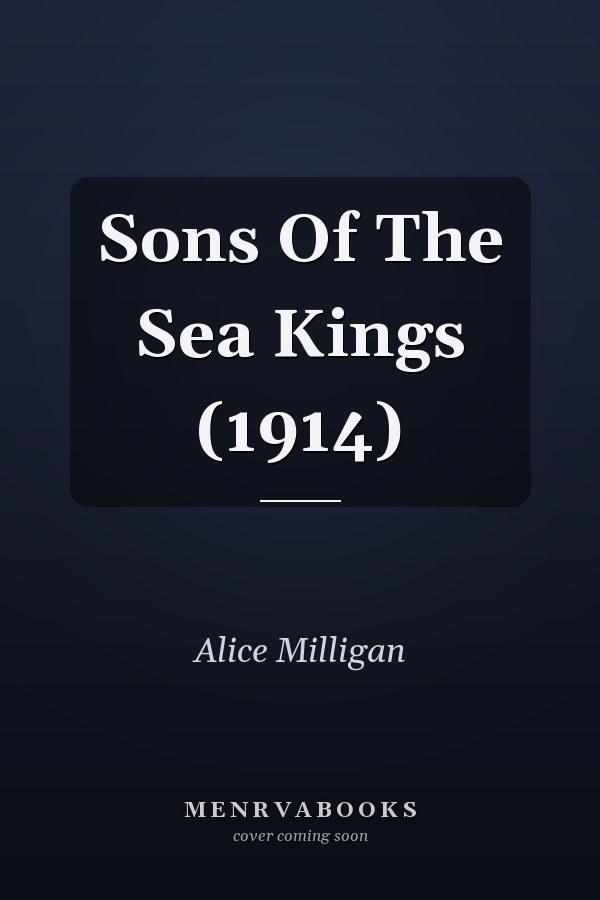 Sons Of The Sea Kings (1914)