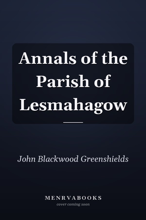 Annals of the Parish of Lesmahagow