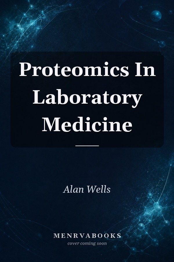 Proteomics In Laboratory Medicine
