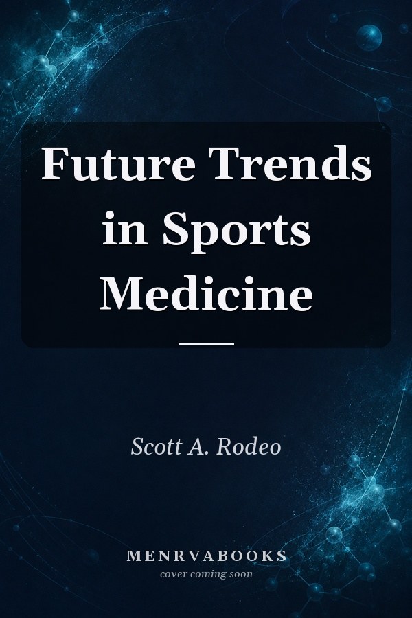 Future Trends in Sports Medicine