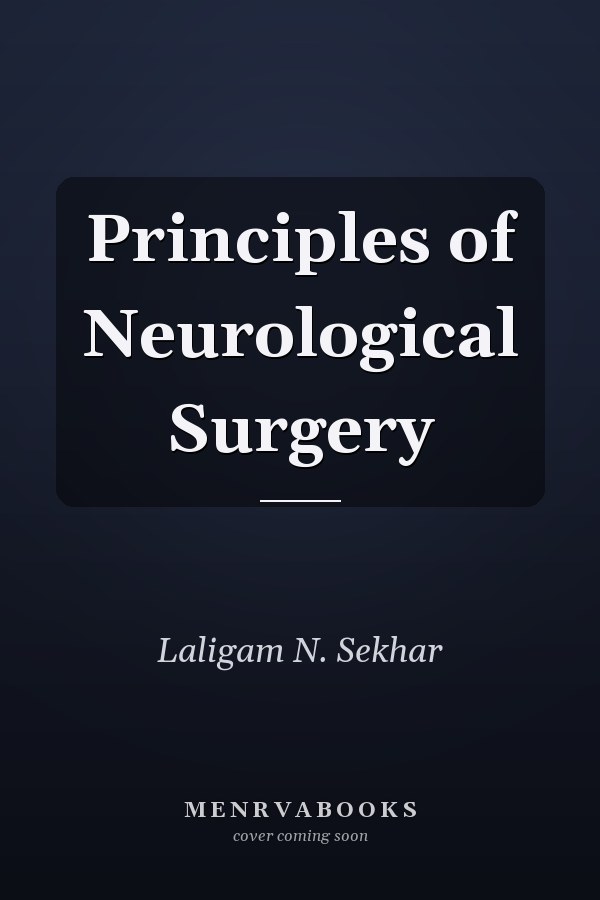 Principles of Neurological Surgery