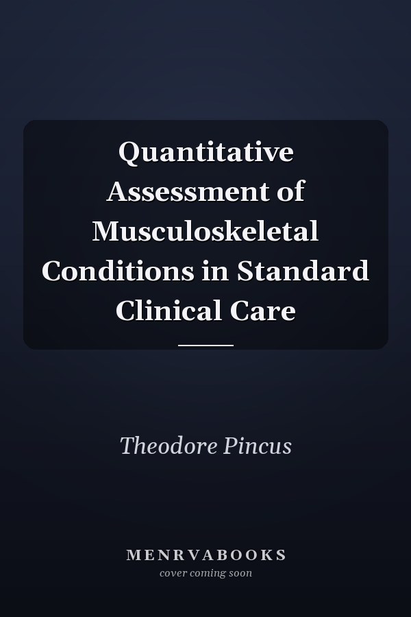 Quantitative Assessment of Musculoskeletal Conditions in Standard Clinical Care