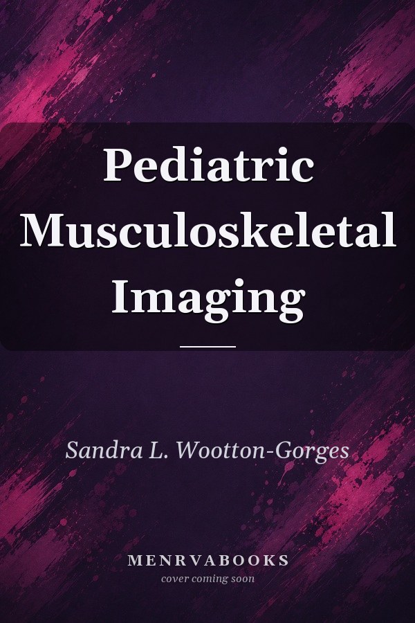 Pediatric Musculoskeletal Imaging