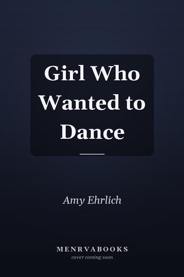 Girl Who Wanted to Dance