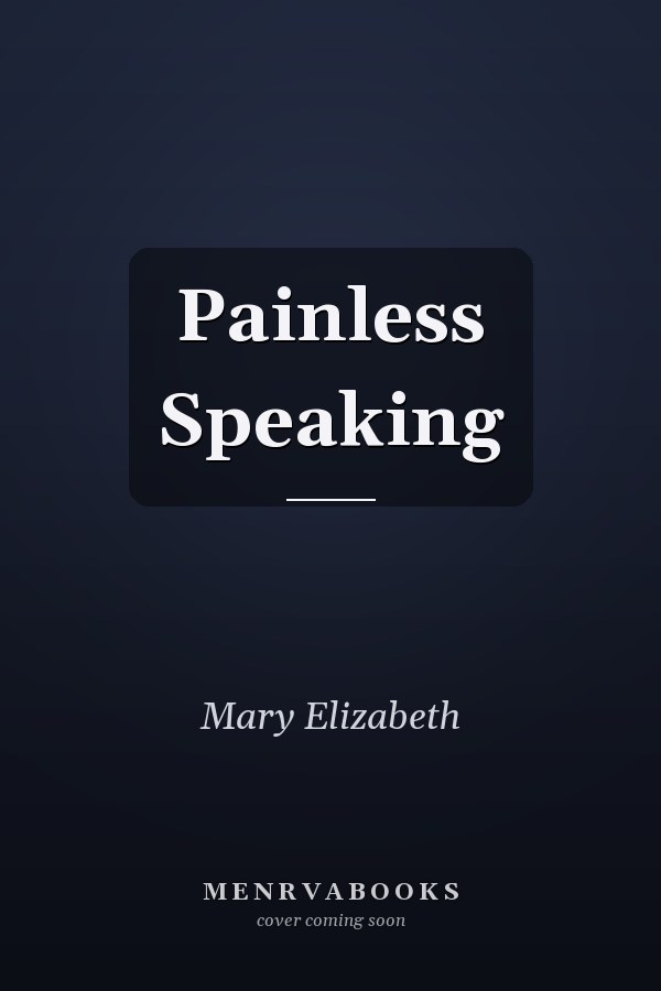 Painless Speaking