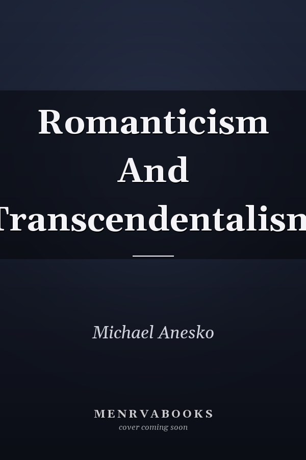 Romanticism And Transcendentalism