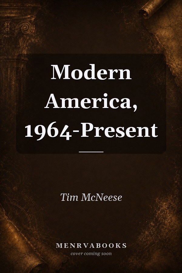 Modern America, 1964-Present