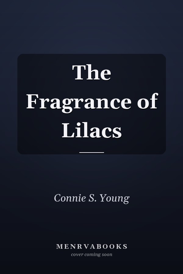 The Fragrance of Lilacs