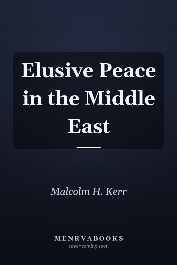 Elusive Peace in the Middle East
