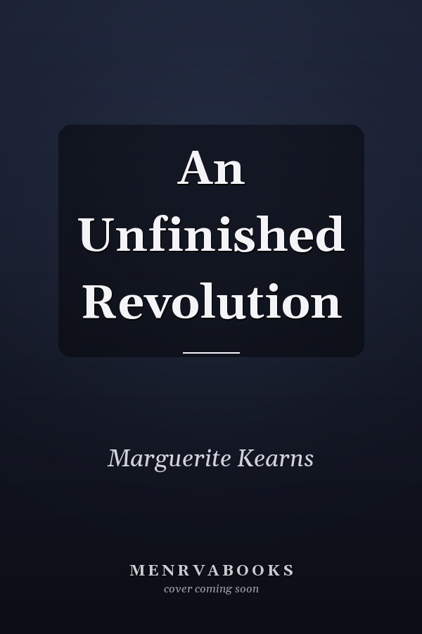 An Unfinished Revolution