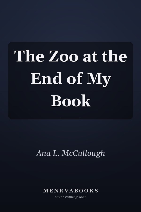 The Zoo at the End of My Book