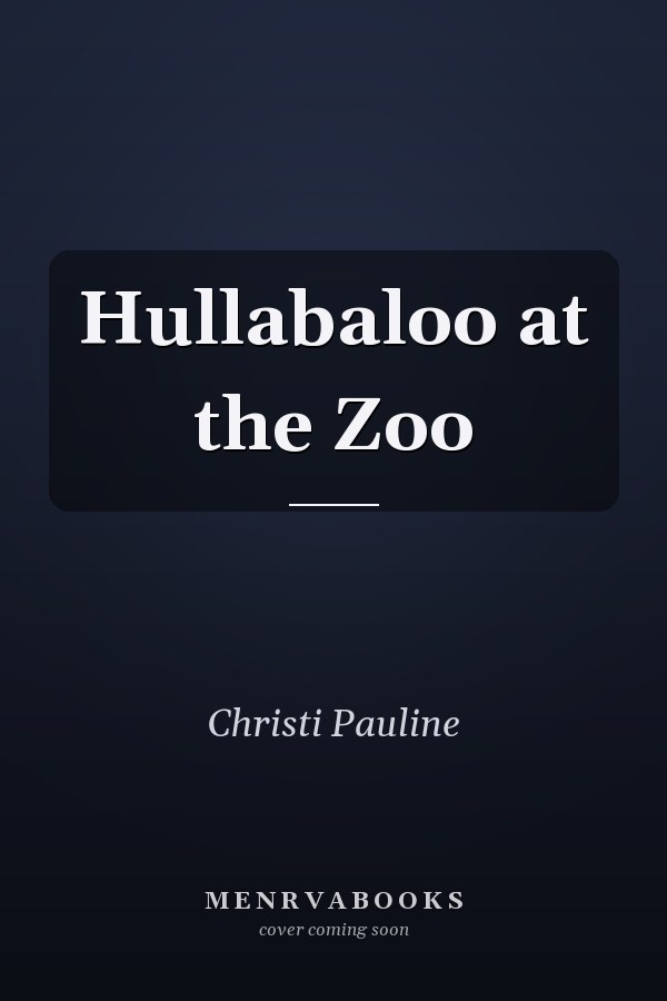 Hullabaloo at the Zoo