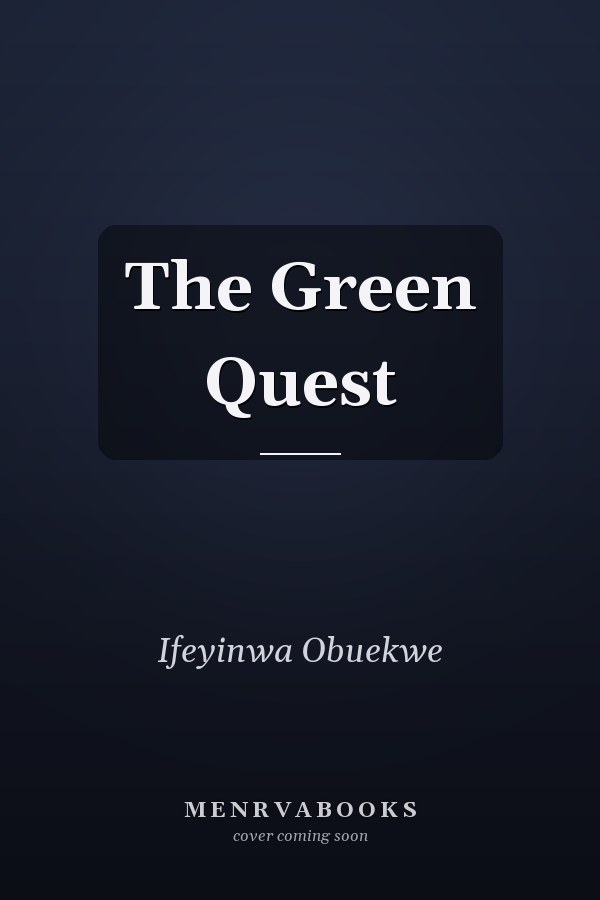 The Green Quest