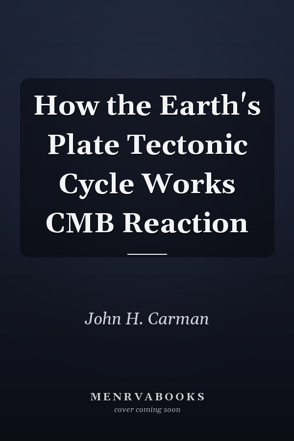 How the Earth's Plate Tectonic Cycle Works CMB Reaction