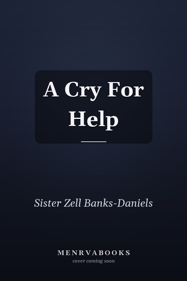 A Cry For Help