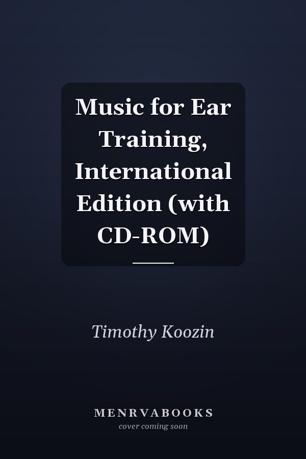 Music for Ear Training, International Edition (with CD-ROM)