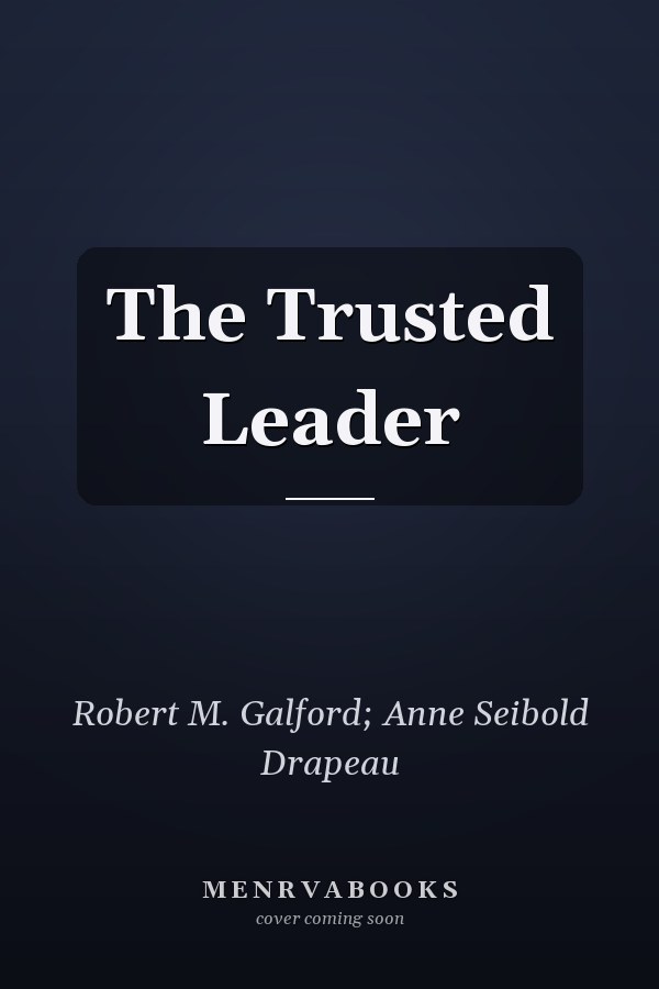 The Trusted Leader