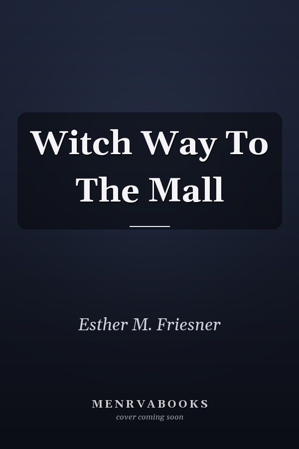 Witch Way To The Mall