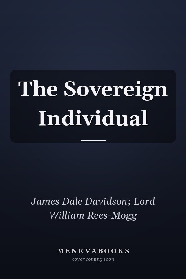 The Sovereign Individual