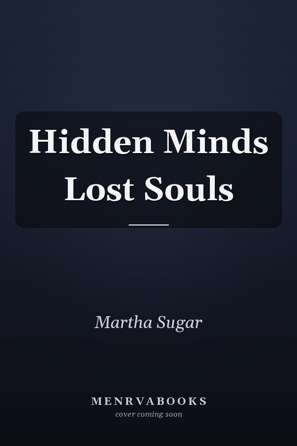 Hidden Minds Lost Souls