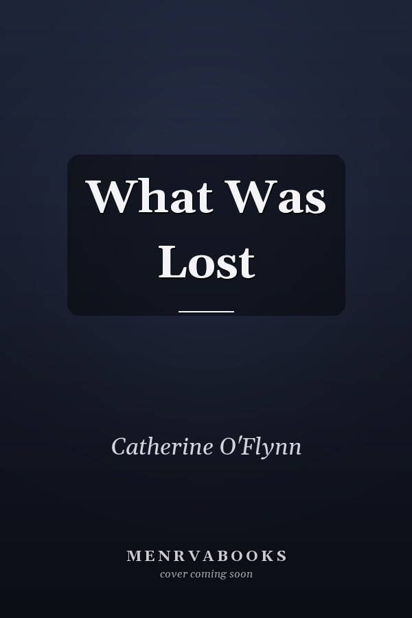 What Was Lost