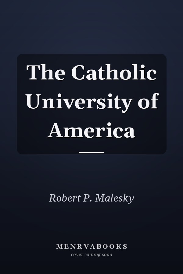 The Catholic University of America