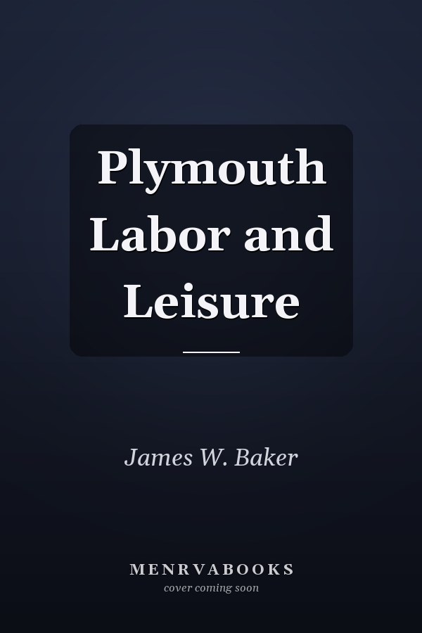 Plymouth Labor and Leisure