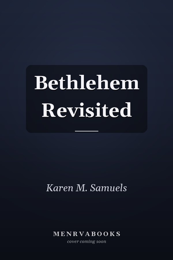 Bethlehem Revisited