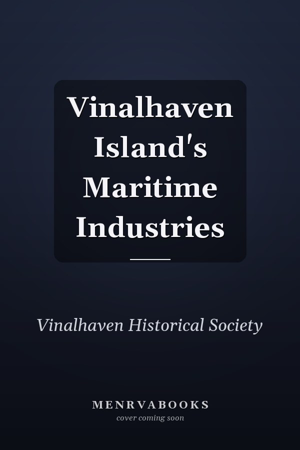 Vinalhaven Island's Maritime Industries