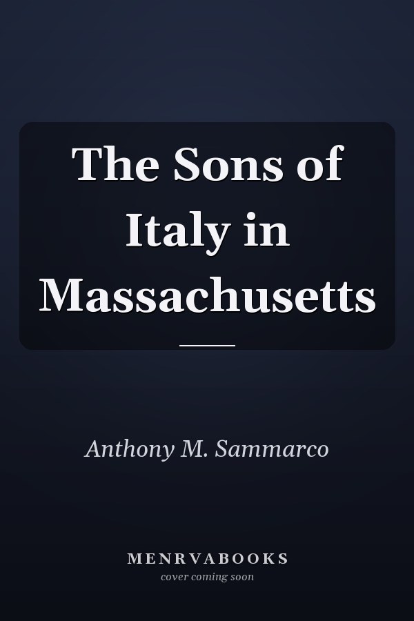 The Sons of Italy in Massachusetts