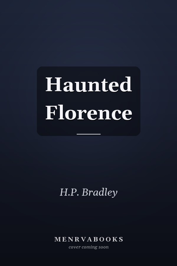 Haunted Florence