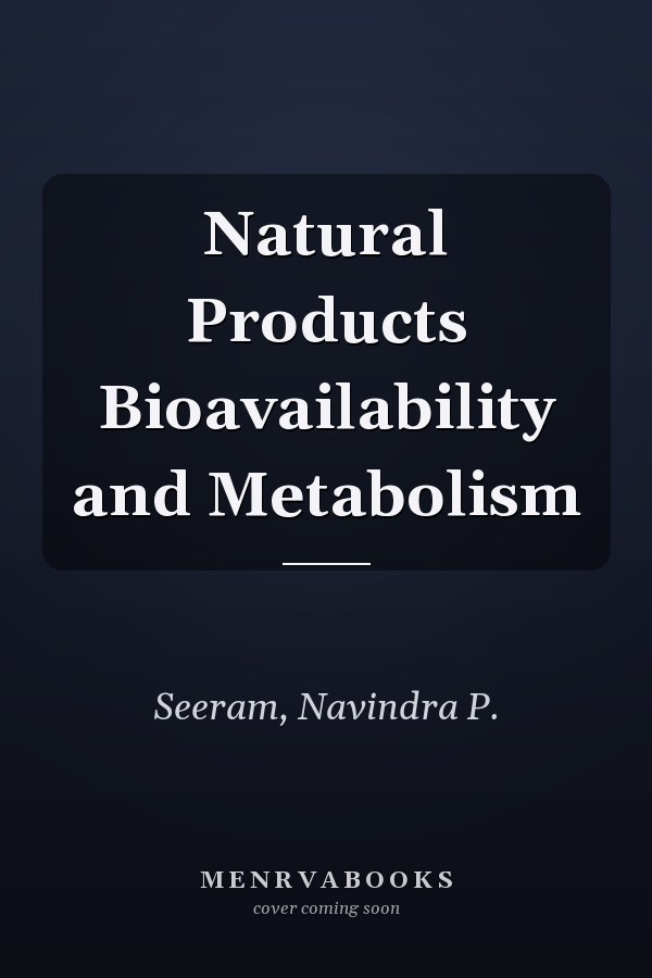 Natural Products Bioavailability and Metabolism