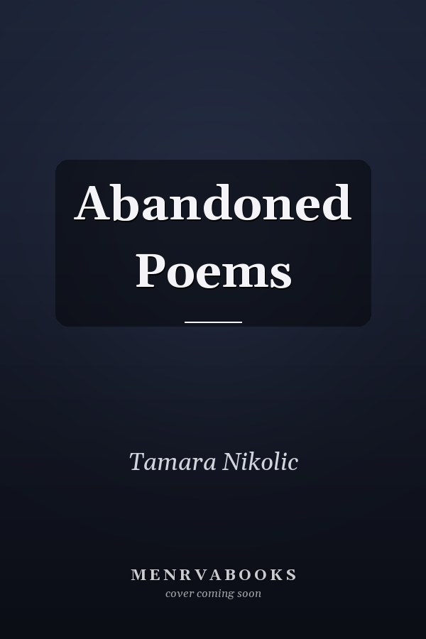 Abandoned Poems