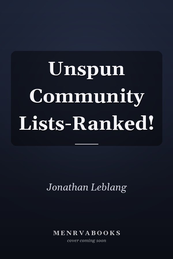 Unspun Community Lists-Ranked!